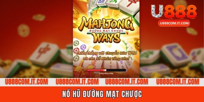 Nổ hũ đường mạt chược